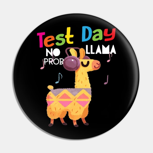 Test Day No Prob-llama Llama Teacher Testing Day Cute Gifts Pin by cruztdk5