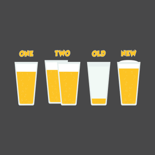 One Beer Two Beer Old Beer New Beer T-Shirt