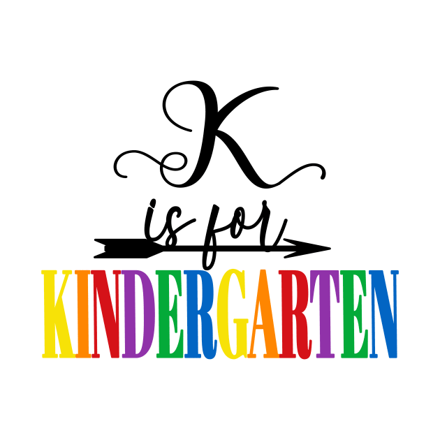 Students & Teachers Back to School K is for Kindergarten by Kimmicsts