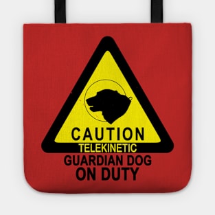 Caution Telekinetic Guardian Dog Cosmo The Space Dog Superhero Dog Tote