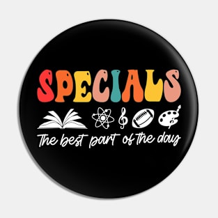 Specials The Best Part Of The Day - Teacher And Students Design Pin