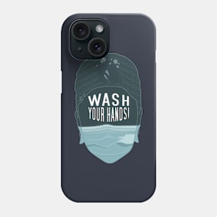 Wash your Hands! Phone Case