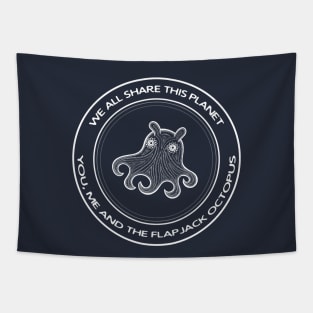 Flapjack Octopus - We All Share This Planet - dark colors Tapestry