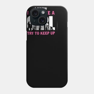 I FISH LIKE A GIRL TRY TO KEEP UP Phone Case
