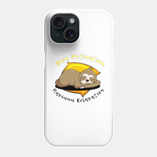 Zero Motivation, Maximum Relaxation: Embrace the Sloth Life! Phone Case