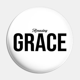 Amazing Grace Pin