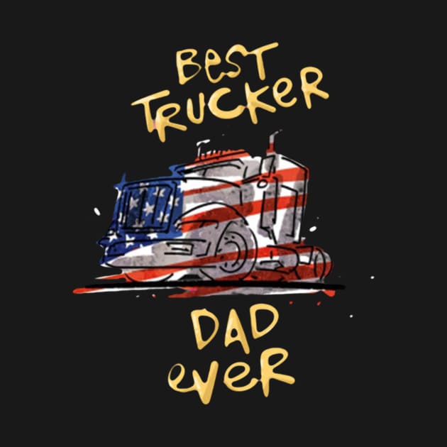 Vintage Usa Best Trucker Dad Ever American Flag Fathers Day by  bullfarm