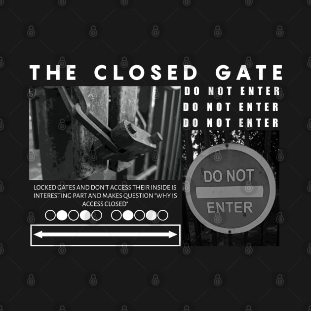 Streetwear Design For T shirt | The Closed Gate by Mfa design