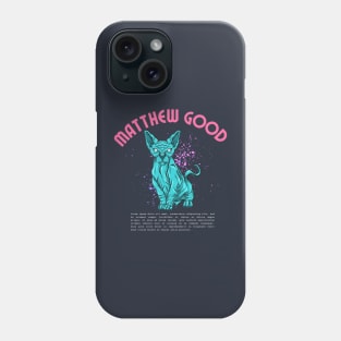 matthew good Phone Case