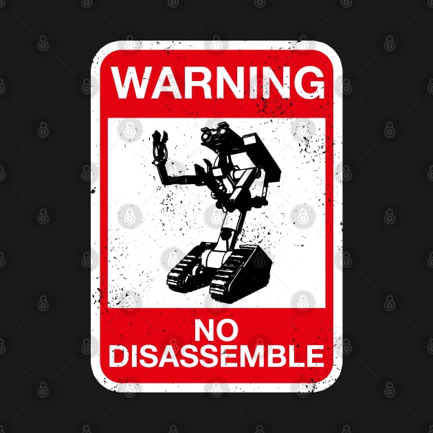 Warning - No Disassemble - distressed by CCDesign