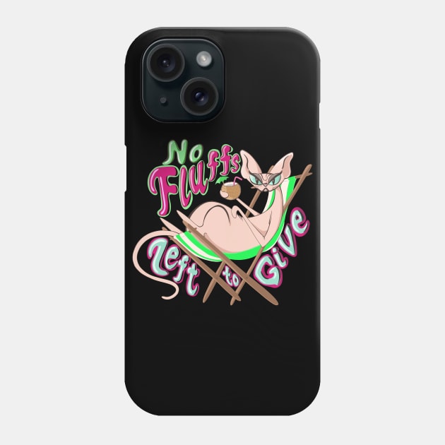 No Fluffs Left to Give Hairless Sphynx Vacation Cat Phone Case by BluVelvet