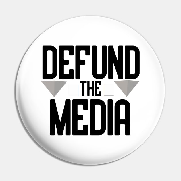 DEFUND THE MEDIA Pin by Bazzar Designs