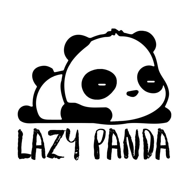 Lazy Panda  Panda  T Shirt TeePublic