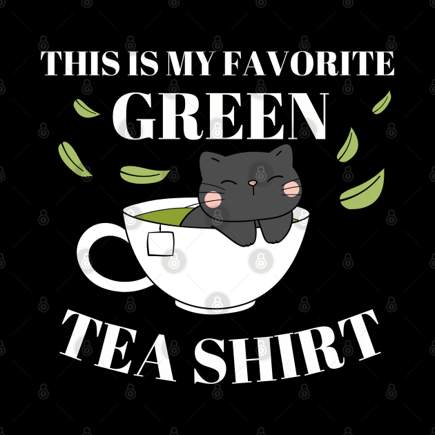 This Is My Favorite Green Tea Shirt by EACreaTeeve