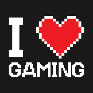 I LUV GAMING T-Shirt