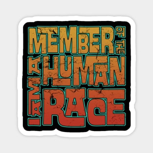 a member of the human race Magnet