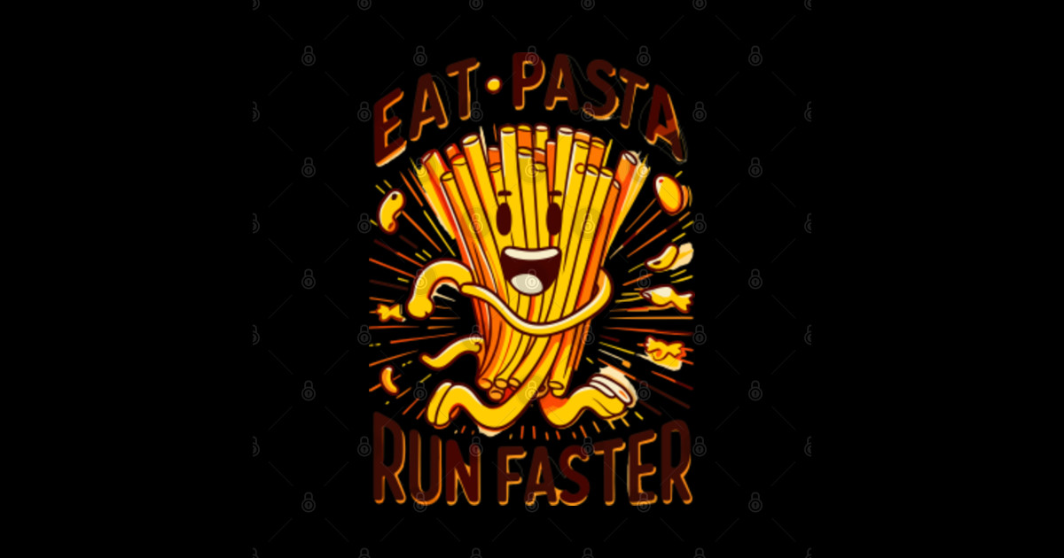 Eat Pasta Run Fasta Eat Pasta Run Fasta Sticker TeePublic