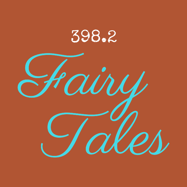 Fairy Tales by friendlyletters