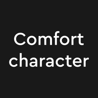 Comfort character T-Shirt