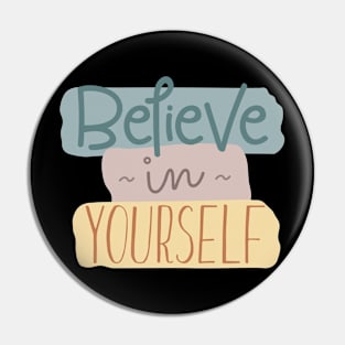 Believe Pin