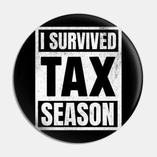 I survived tax season Pin