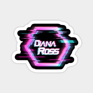 Glitch aesthetic | Exclusive - Diana Ross Magnet