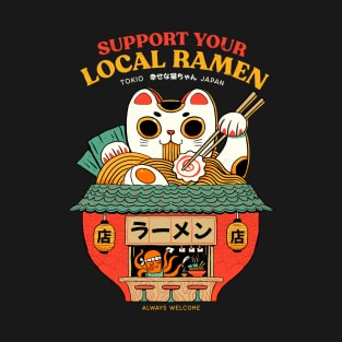 Support your local ramen shop T-Shirt