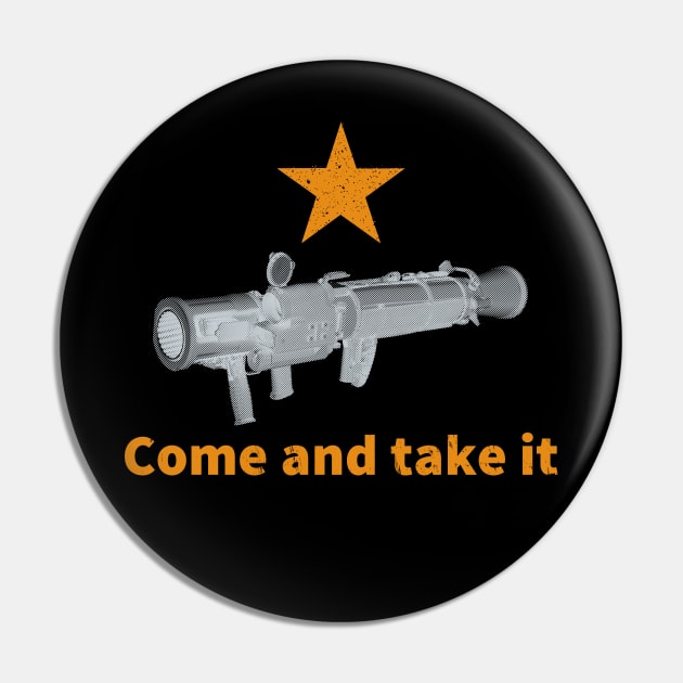 Come and take it - Dark background Pin by Toby Wilkinson