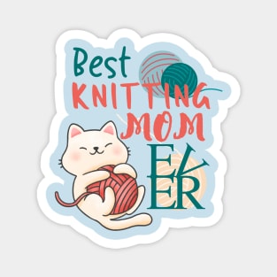 Best Knitting Mom Ever Cute Cat Funny Magnet