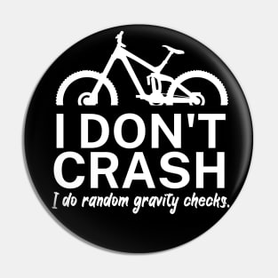 I dont crash I do random gravity checks Pin