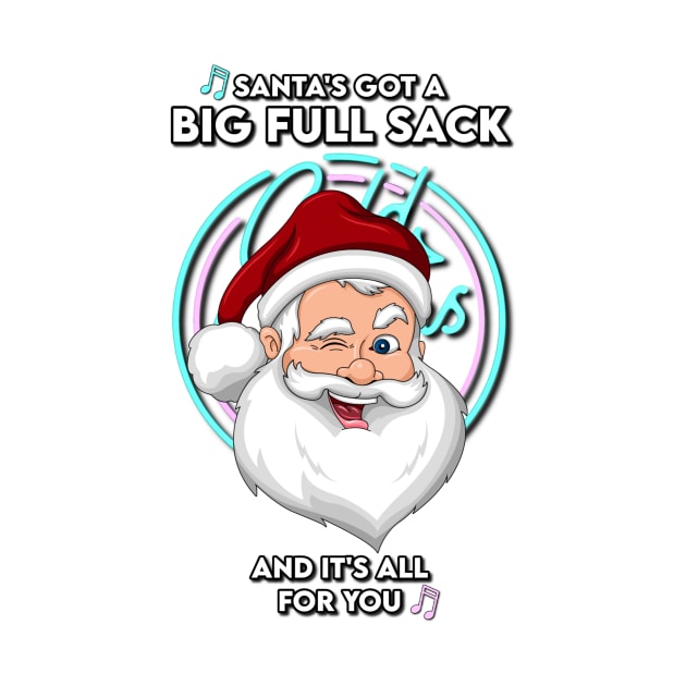 Santa's Got A Big Full Sack by Cold Callers Comedy