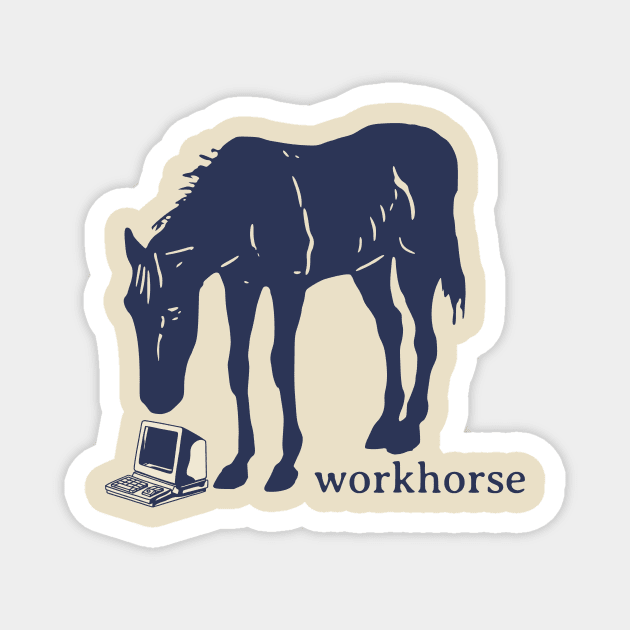 Workhorse Magnet by underovert