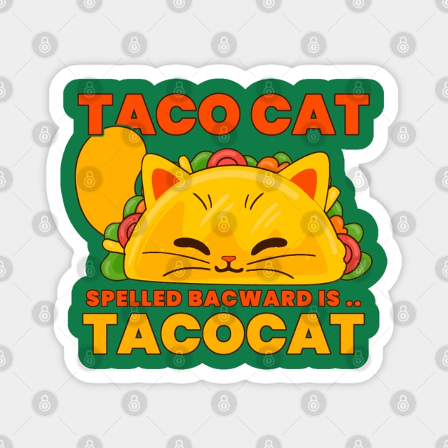 Tacocat - Taco Cat Magnet by denkanysti