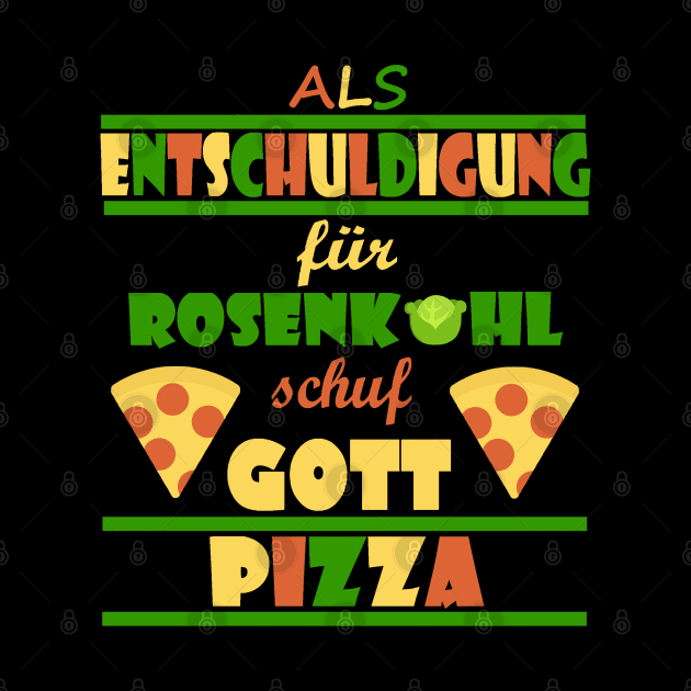 Pizza Italien Essen lustiger Spruch Geschenk by FindYourFavouriteDesign