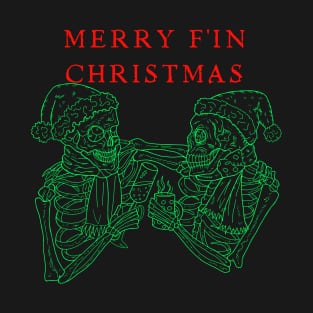 Merry F'in Christmas T-Shirt