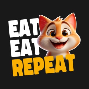 eat eat repeat T-Shirt