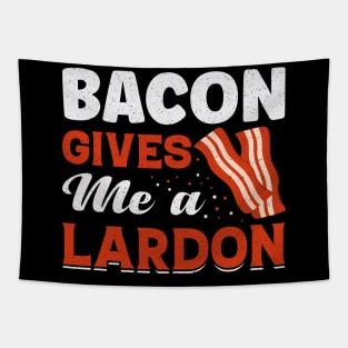 Bacon Gives me a Lardon- BQQ Gift Tapestry