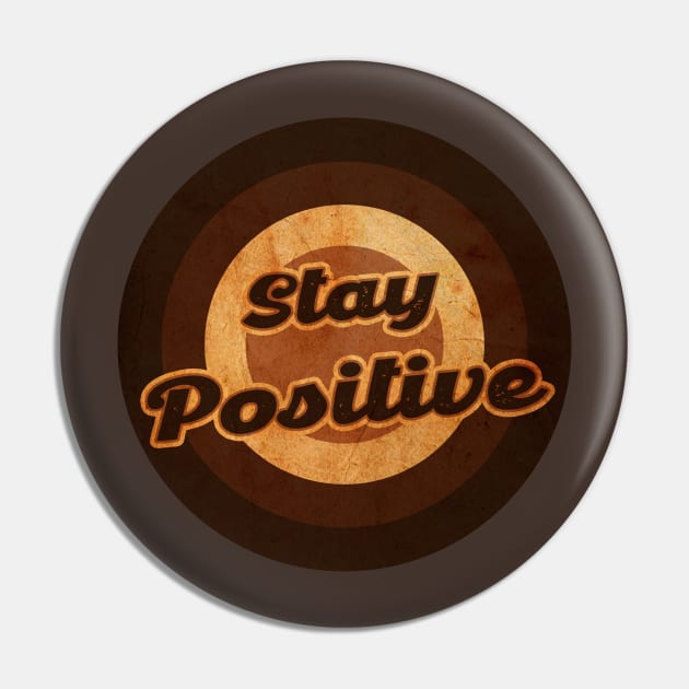 stay positive vintage Pin by no_morePsycho2223