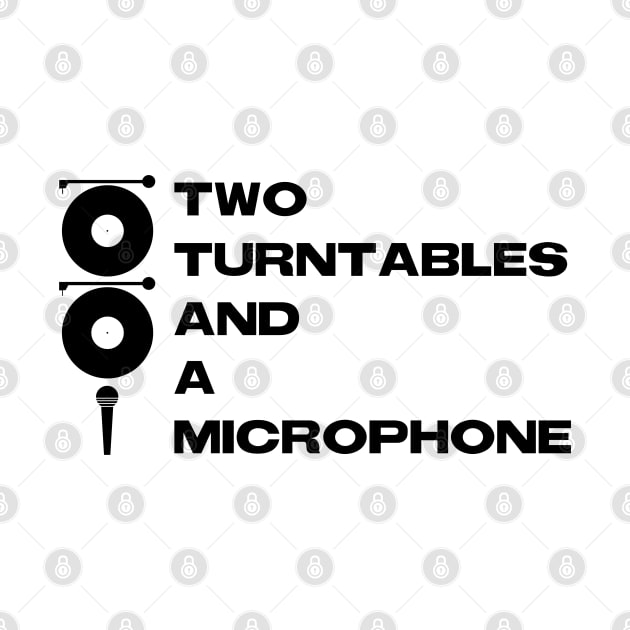 2 Turntables and a Microphone by ilrokery