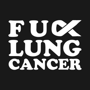 F*ck Lung Cancer Awareness White Ribbon T-Shirt