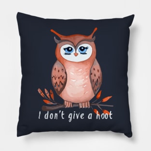 I don't give a hoot, owl lover gift Pillow