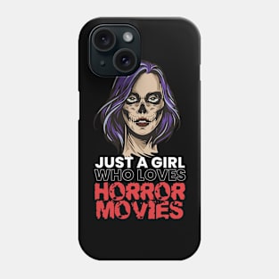 Girl Who Loves Horror Movies Phone Case