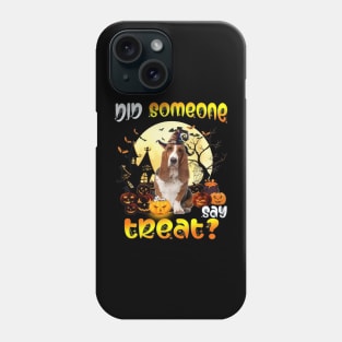 Basset Hound Did Someone Say Treat Happy Halloween Phone Case