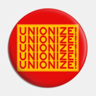 Unionize! Pin