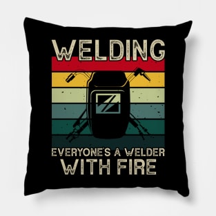 Welding It's Like Sewing With Fire T Shirt For Women Men Pillow