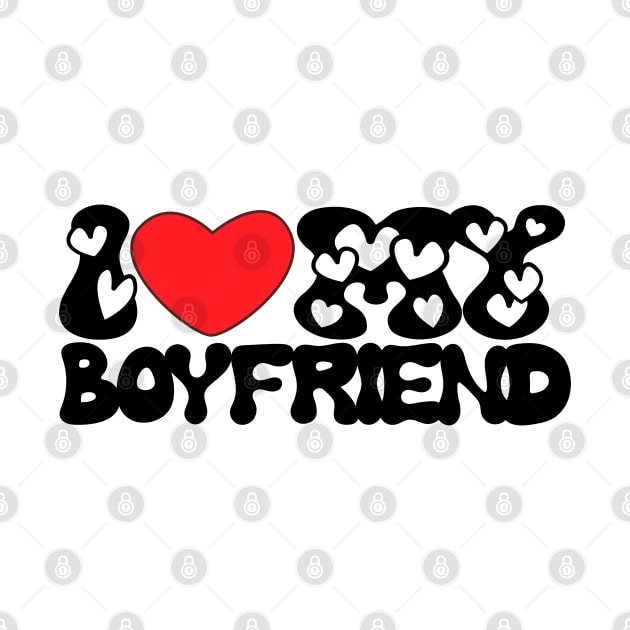 I love my boyfriend groovy font by TRACHLUIM