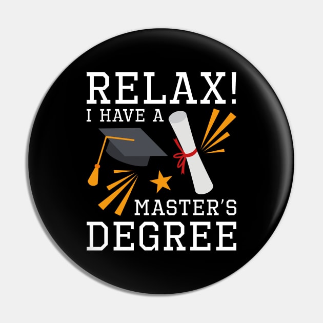 Relax Master’s Degree Pin by LuckyFoxDesigns