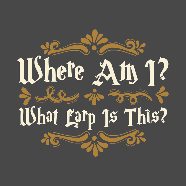 Where am I? What LARP is this? by Wares4Coins