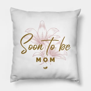 Soon to be mom! Pillow