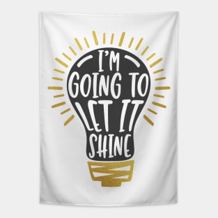 I'm Going To Let It Shine Tapestry